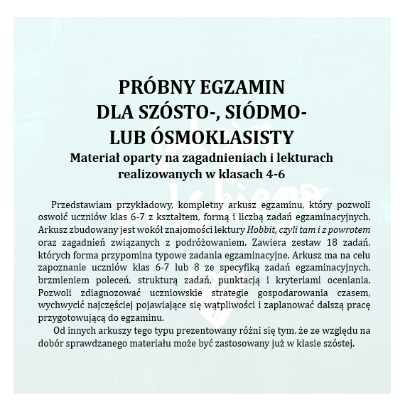 PRÓBNY EGZAMIN JUŻ DLA SZOSTOKLASISTY- HOBBIT.
