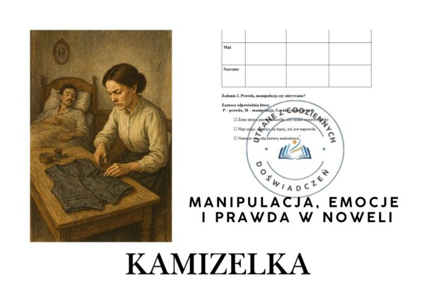 Manipulacja, emocje i prawda w noweli ,,Kamizelka"