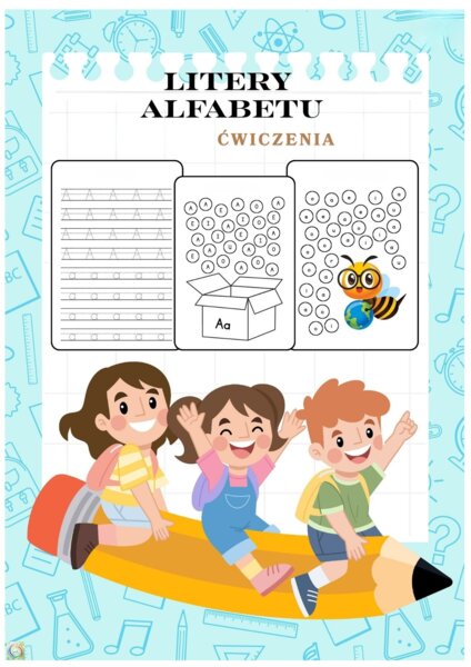 LITERY ALFABETU – ĆWICZENIA