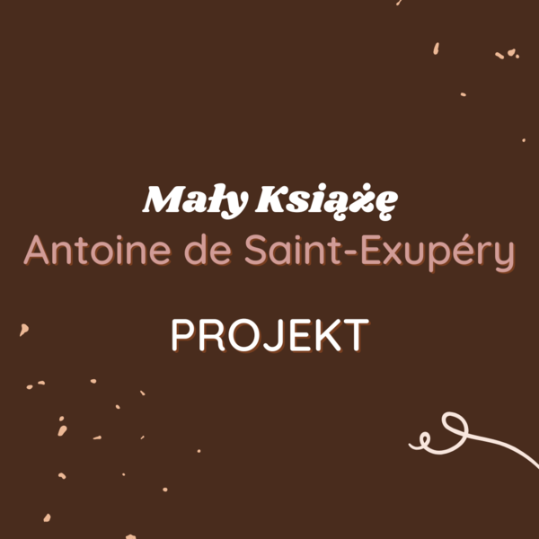 Projekt: Słownik symboli - Mały Książę