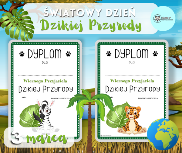 Światowy Dzień Dzikiej Przyrody. Dzika przyroda. Kolorowanki, Dyplomy. Odznaki