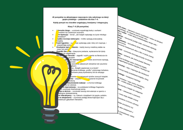 POWRÓT DO SZKOŁY – 40 POMYSŁÓW na aktywizujące rozpoczęcie roku szkolnego na lekcji języka polskiego – dla klas 7-8