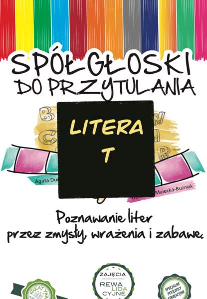 Spółgłoski do przytulania. Monografia litery T