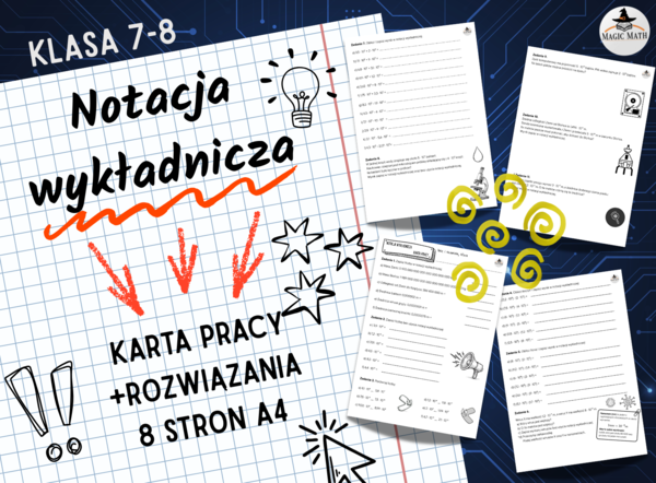 NOTACJA WYKŁADNICZA - KARTA PRACY + rozwiązania - KLASA 7-8