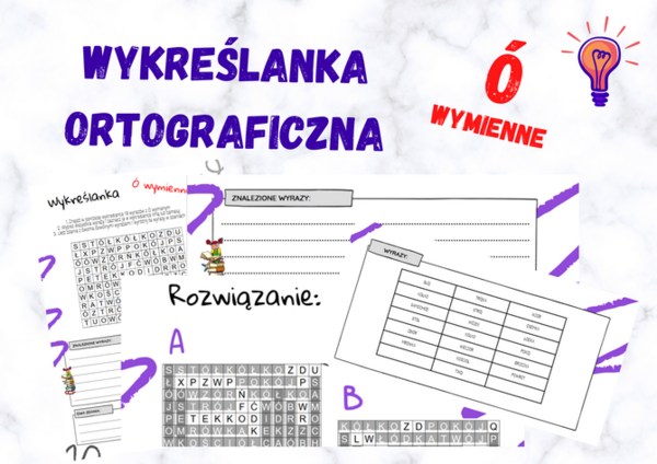 Wykreślanka ortograficzna – Ó wymienne w dwóch wersjach