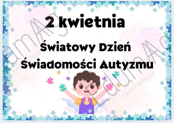 2 kwietnia Światowy Dzień Świadomości Autyzmu
