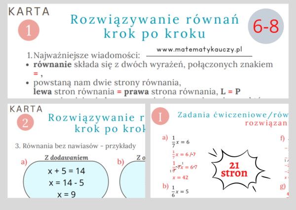 Rozwiązywanie RÓWNAŃ bez nawiasów - KROK PO KROKU czyli skuteczne metody nauczania / KARTY PRACY kl.6 – kl. 8 PDF/ ponad 90 przykładów + ROZWIĄZANIA