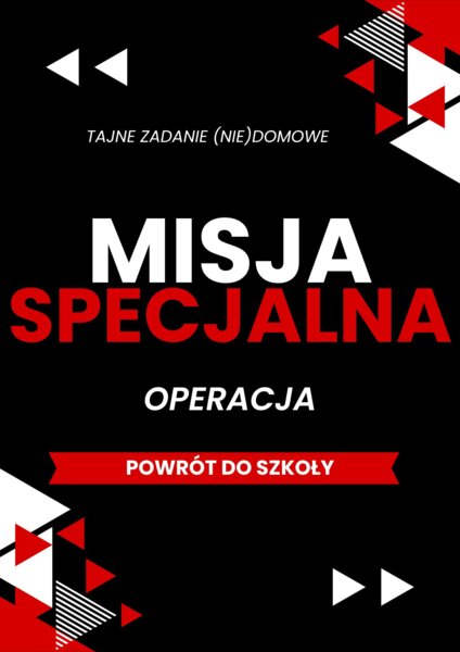 MISJA SPECJALNA: OPERACJA POWRÓT DO SZKOŁY!