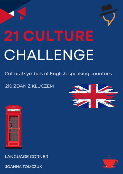 21 CULTURE CHALLENGE: Cultural symbols of English-speaking countries.