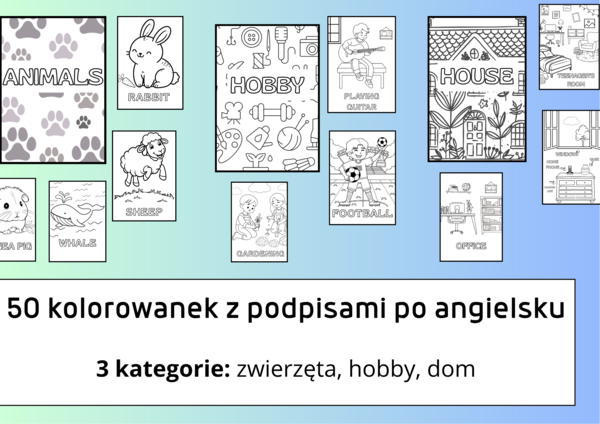 50 kolorowanek z podpisami po angielsku – zwierzęta, hobby i dom