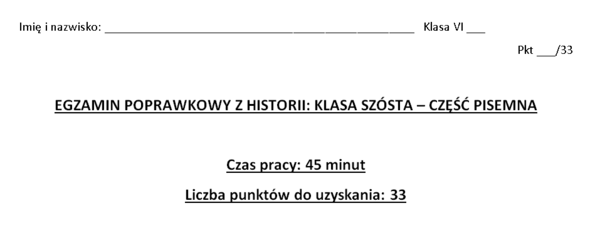 Egzamin poprawkowy - historia, klasa VI.