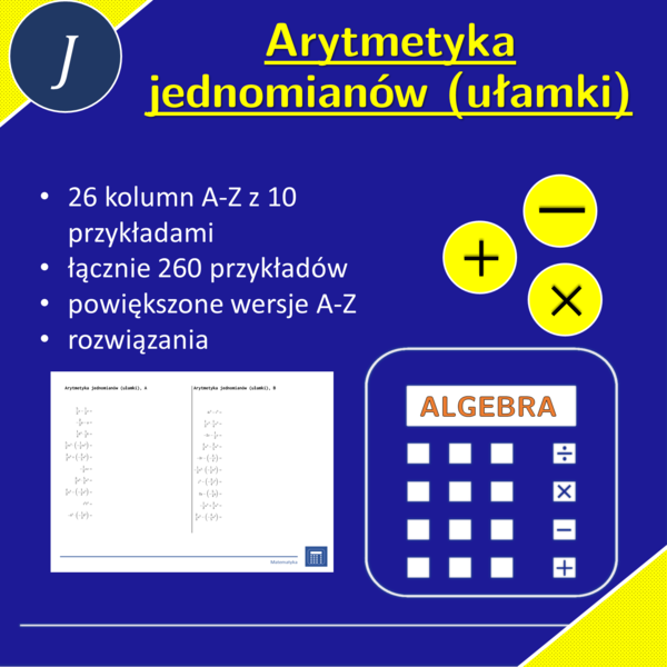 Arytmetyka jednomianów (ułamki) | matematyka, algebra | 26 kolumn