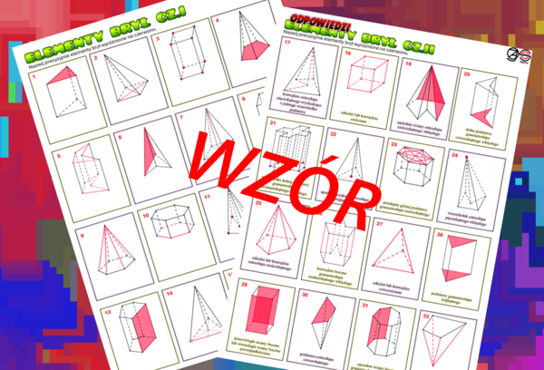 (klasa 5 klasa 6) Rozpoznawanie i nazywanie elementów brył - 3 karty pracy, w tym jedna z hasłem.