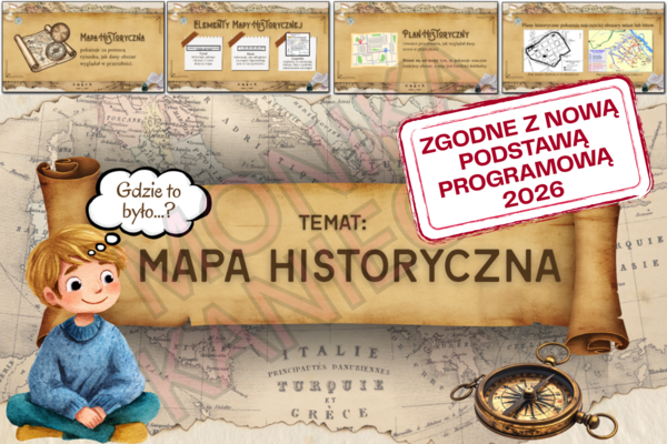 Mapa historyczna - prezentacja historia klasa 4 NOWA PODSTAWA