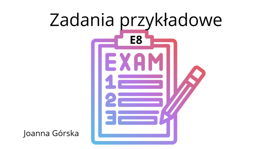 Ćwiczenia do egzaminu ósmoklasisty