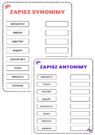Synonimy i antonimy - tabele do uzupełnienia
