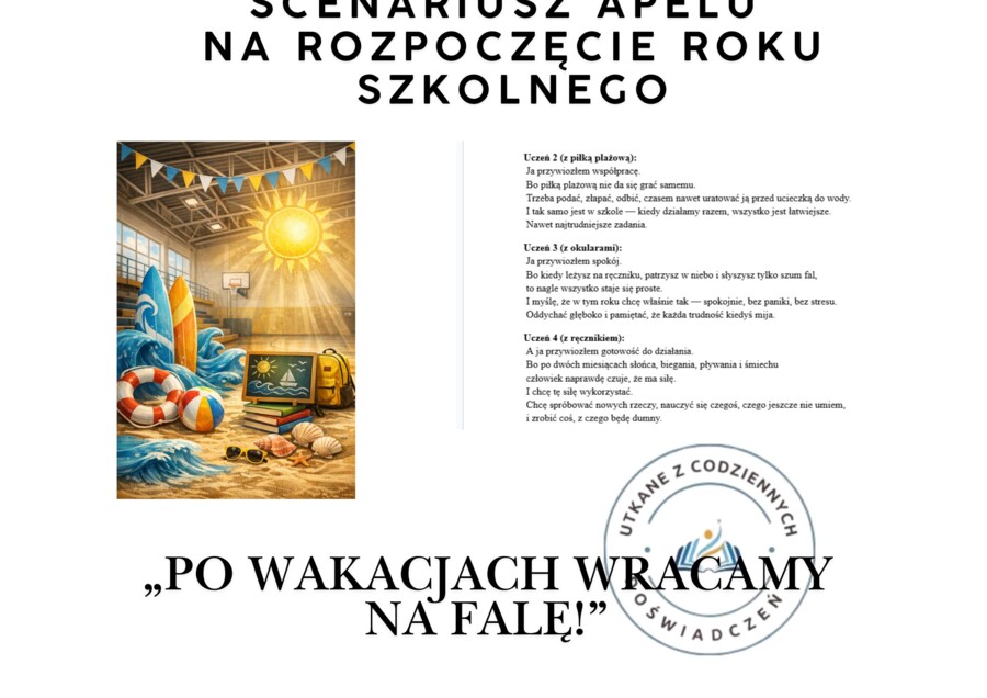 SCENARIUSZ APELU NA ROZPOCZĘCIE ROKU SZKOLNEGO .„PO WAKACJACH WRACAMY NA FALĘ!”
