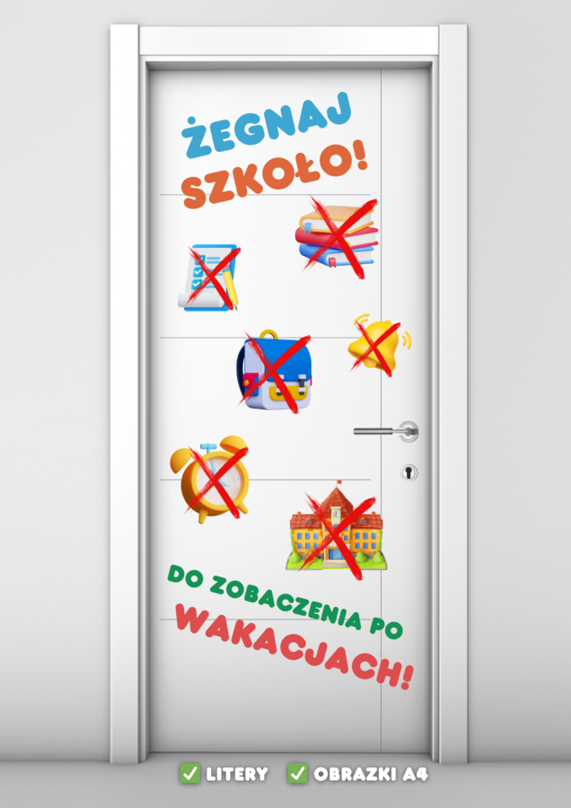 ŻEGNAJ SZKOŁO! - DEKORACJA NA DRZWI