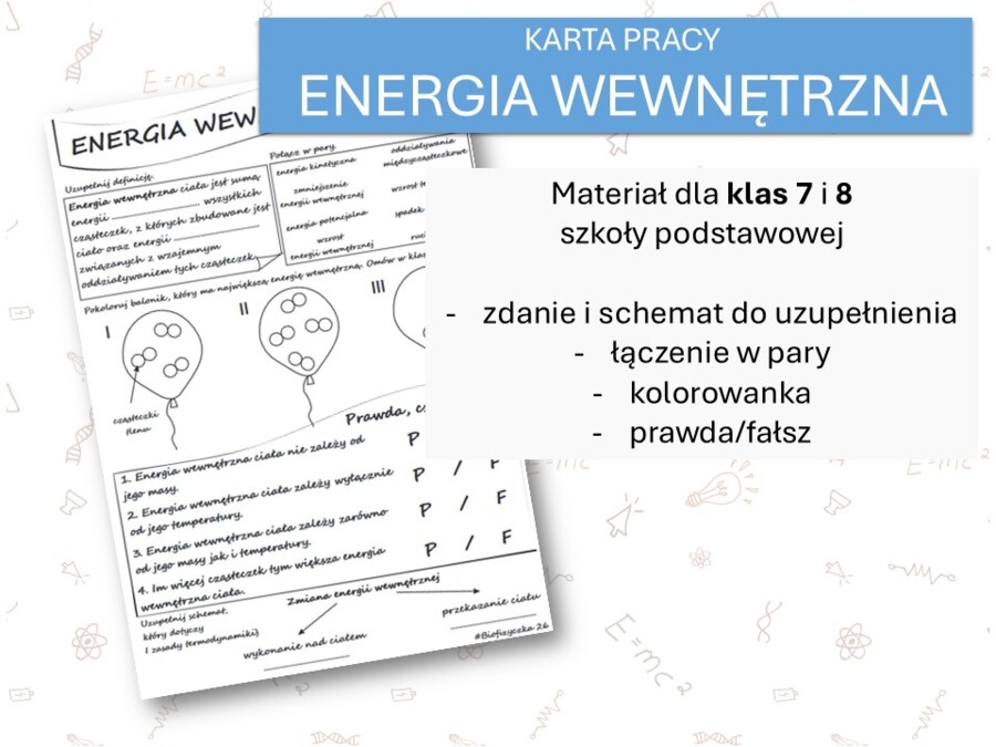 Fizyka 7 i 8. Karta pracy. ENERGIA WEWNĘTRZNA. Termodynamika.