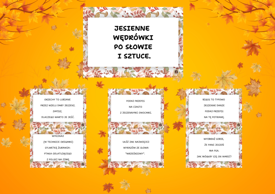 "Jesienne wędrówki po słowie i sztuce"- zbiór jesiennych zadań.