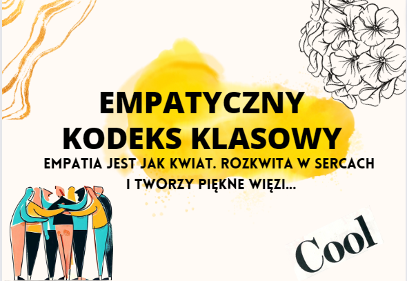 Empatyczny kodeks klasowy- gazetka+prezentacja na zajęcia.