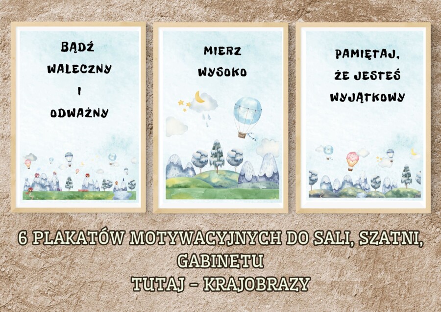 PLAKATY MOTYWACYJNE DO SZATNI KLASY SALI GABINETU - 6 RÓŻNYCH