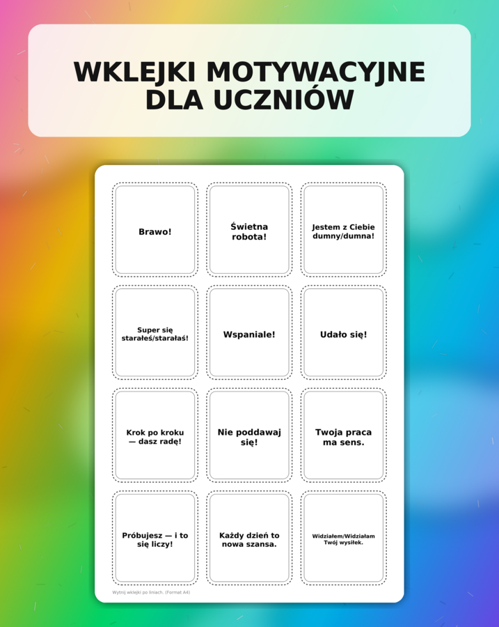 Wklejki motywacyjne dla uczniów (36 sztuk) – PDF do druku (A4 - 3 strony)
