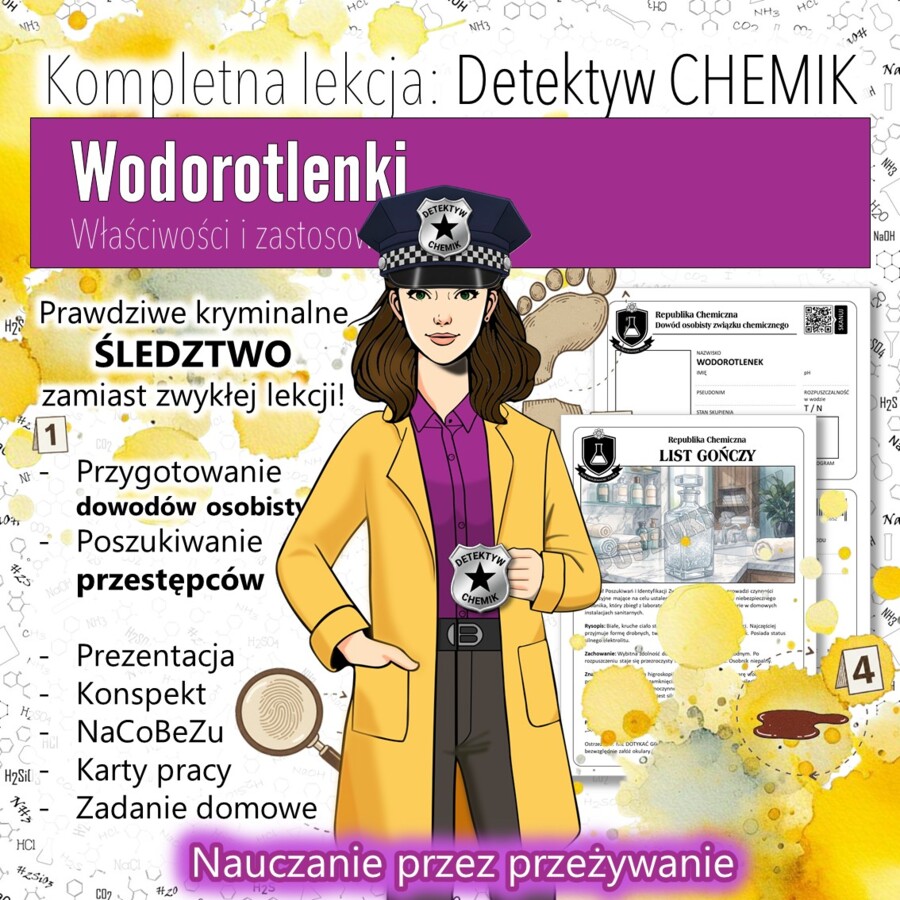 ZESTAW! Wodorotlenki: Właściwości i zastosowania wodorotlenków - Prezentacja, Sketchnotka, Karta pracy (chemia, kl 7/8). Detektyw Chemik 🕵️‍♀️