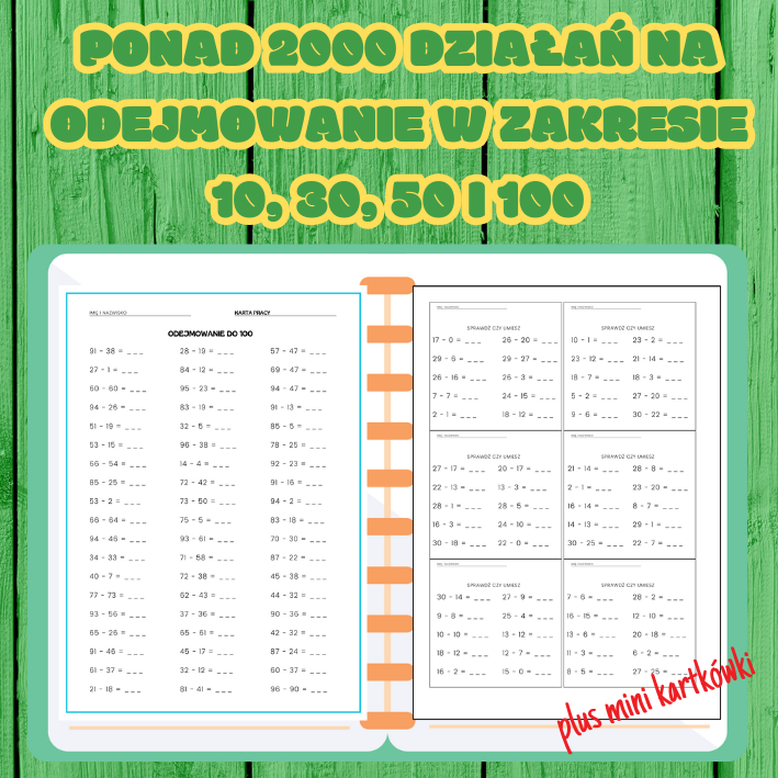 PONAD 2000 DZIAŁAŃ NA ODEJMOWANIE W ZAKRESIE 10, 30, 50 I 100