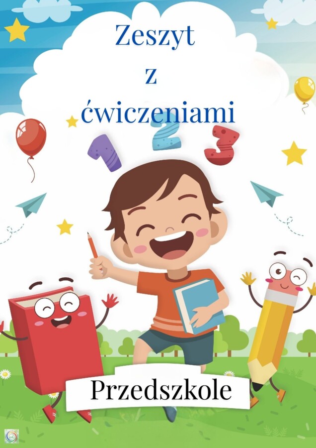 ZESZYT ĆWICZEŃ DLA PRZEDSZKOLAKÓW
