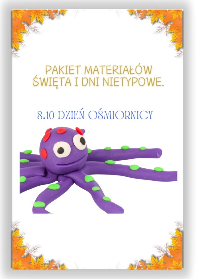 PAKIET MATERIAŁÓW NA PAŹDZIERNIK WEDŁUG KALENDARZA ŚWIĄT I DNI NIETYPOWYCH.