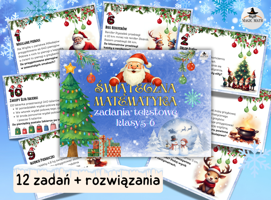 ŚWIĄTECZNA MATEMATYKA II – zadania tekstowe z matematyki z rozwiązaniami (dla klas 5–6)