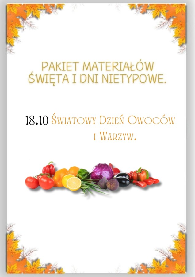 PAKIET MATERIAŁÓW NA PAŹDZIERNIK WEDŁUG KALENDARZA ŚWIĄT I DNI NIETYPOWYCH.