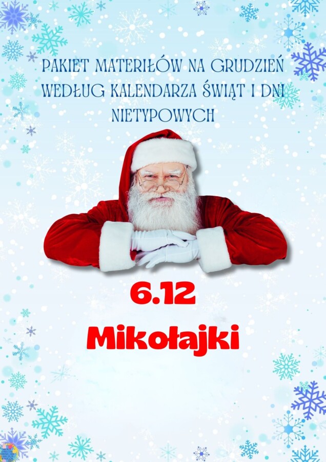 PAKIET MATERIAŁÓW NA GRUDZIEŃ WEDŁUG KALENDARZA ŚWIĄT I DNI NIETYPOWYCH.