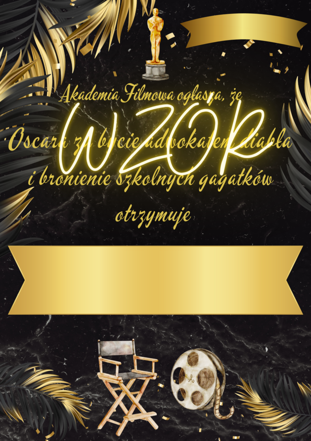 Zakończenie roku szkolnego, dyplomy dla nauczycieli, gala oscarowa, gala oscarów, DEN, Dzień Edukacji Narodowej