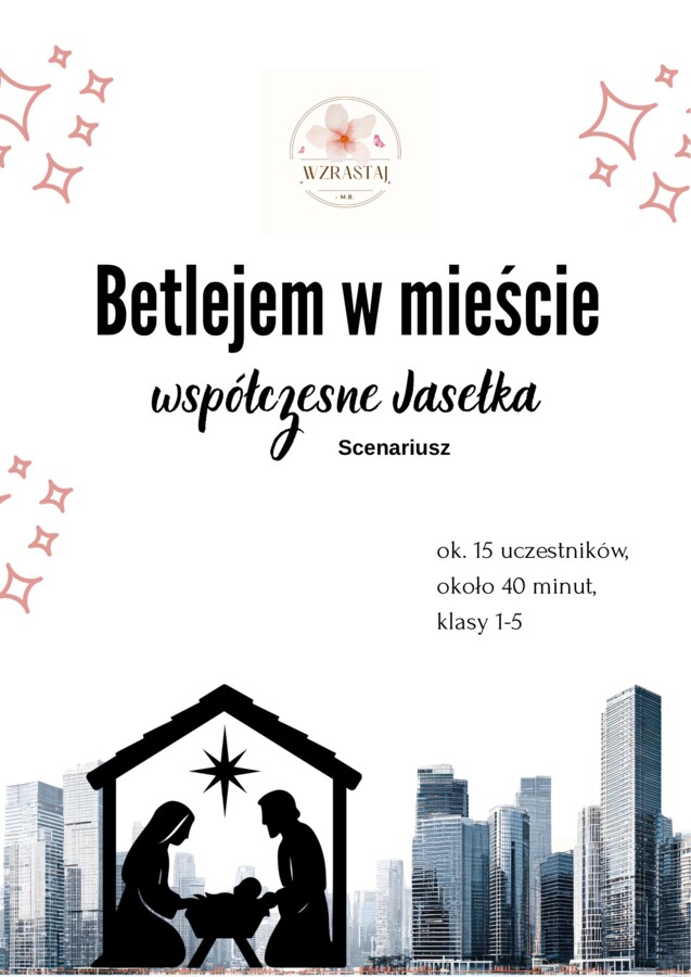 Betlejem w mieście - współczesne Jasełka