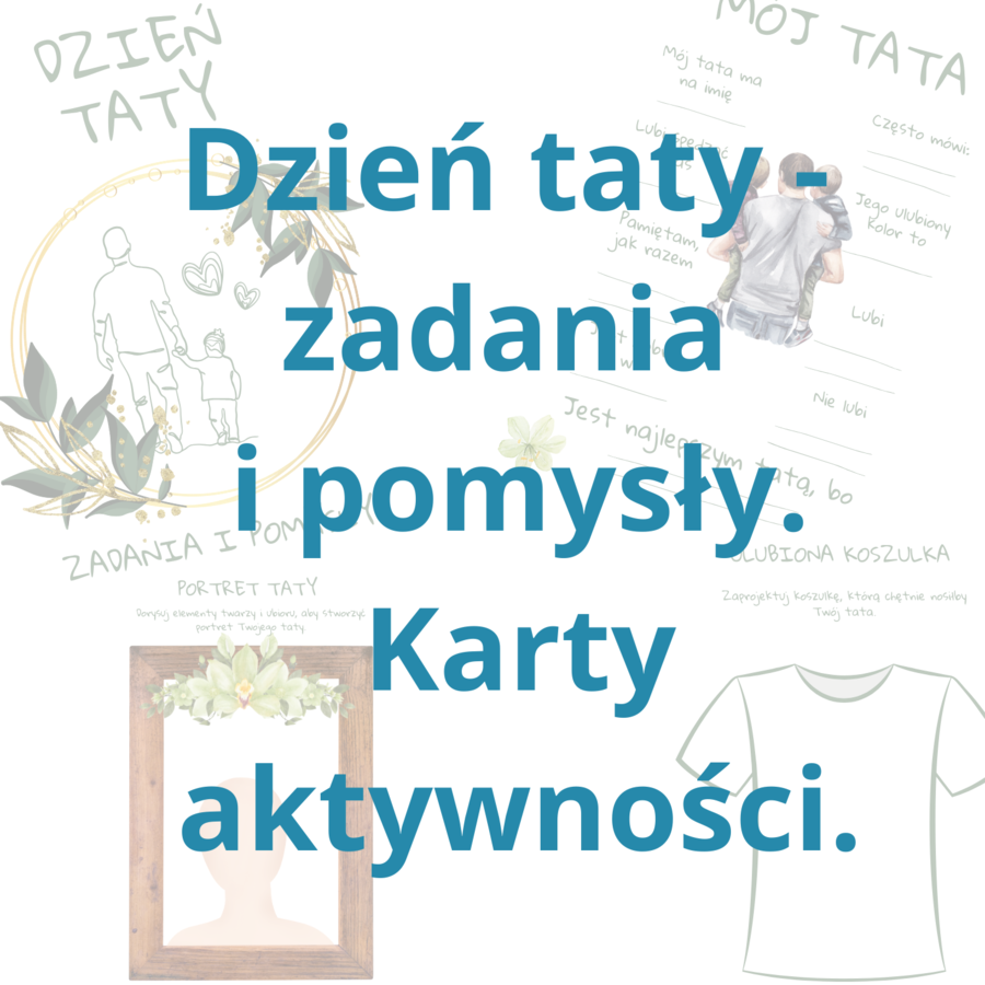 Dzień Taty - zadania i pomysły. Książeczka aktywności.