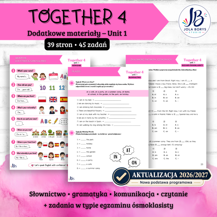 Together 4 Unit 1: People and Places – materiały dodatkowe: słownictwo, gramatyka, komunikacja, czytanie, E8, speaking – karty pracy, ćwiczenia, nowa podstawa 2026/2027