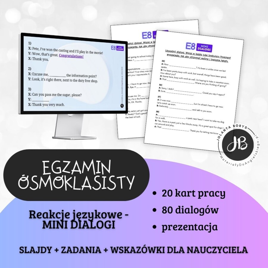 Egzamin Ósmoklasisty - Reakcje językowe - MINI DIALOGI - karty pracy - prezentacja