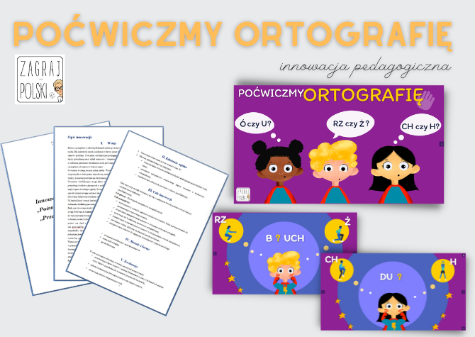 Innowacja pedagogiczna “Poćwiczmy ortografię”