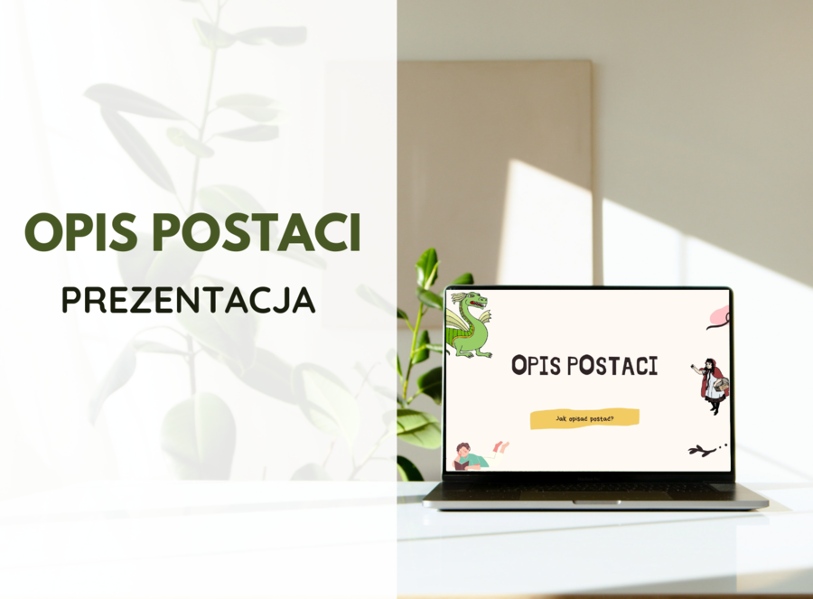 Prezentacja OPIS POSTACI