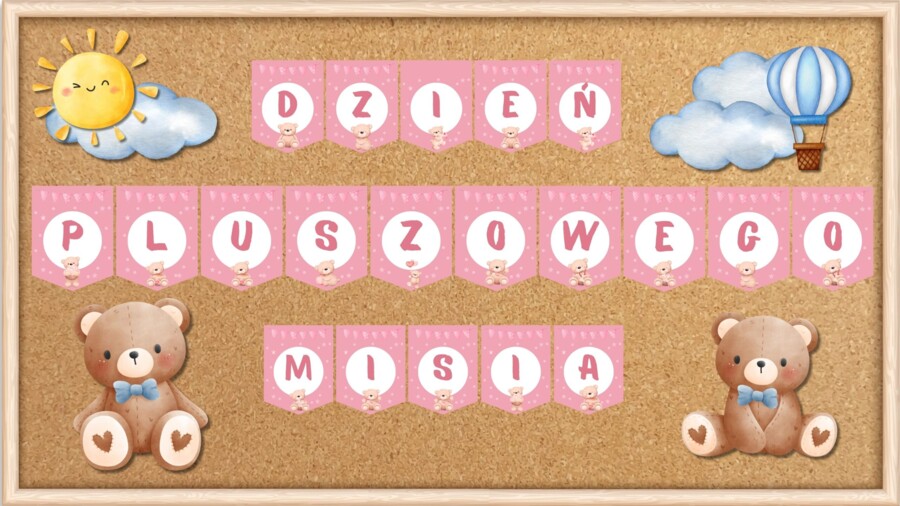 DZIEŃ PLUSZOWEGO MISIA - zestaw materiałów