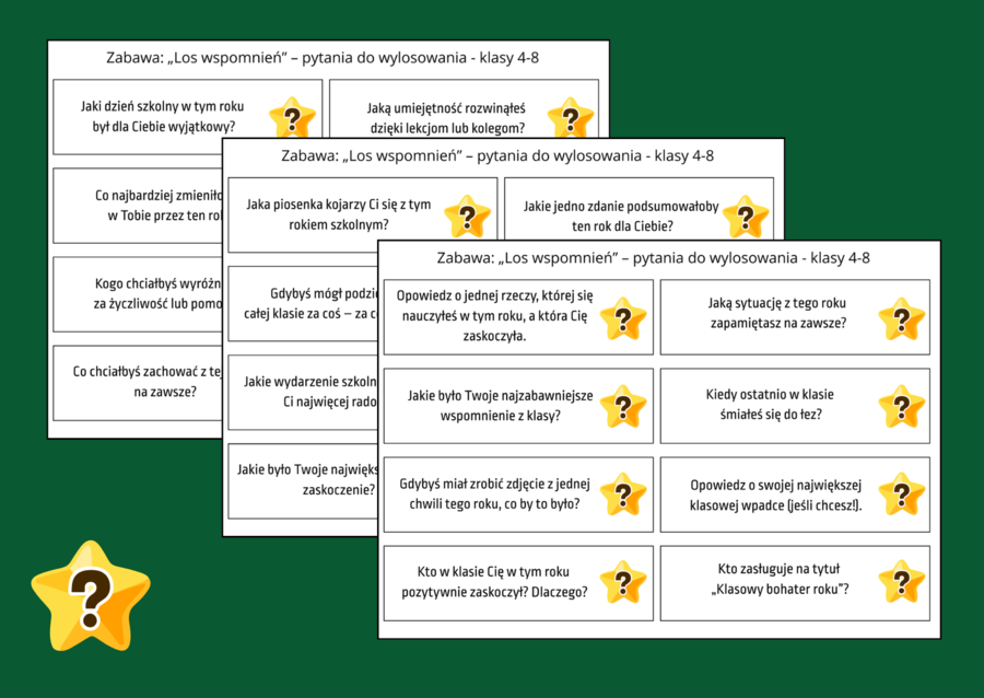 „LOS WSPOMNIEŃ” – pytania do wylosowania - ZAJĘCIA Z WYCHOWAWCĄ - biblioteka - świetlica - 56 pytań - OSTATNIE DNI SZKOŁY