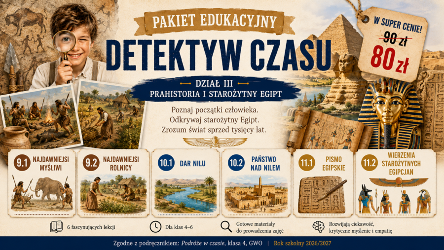 Historia 4 - PAKIET Prahistoria i starożytny Egipt- dział 3 -  GWO26/27