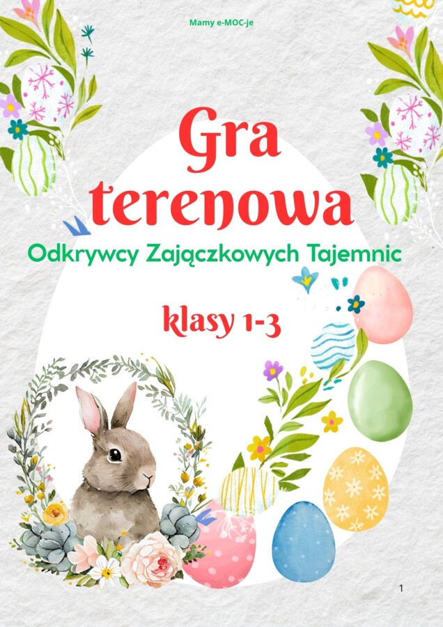 Wielkanocna gra terenowa  "Odkrywcy Zajączkowych Tajemnic"