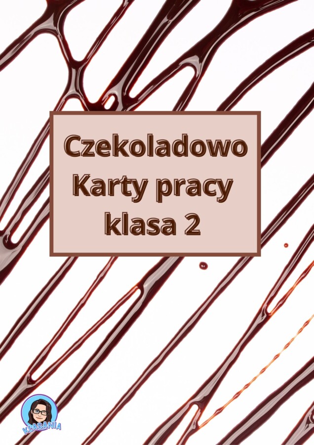 Czekoladowe karty pracy.  Klasa 2