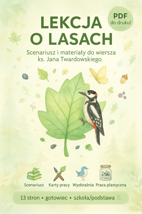 Scenariusz lekcji języka polskiego. "O lasach" ks. Jan Twardowski