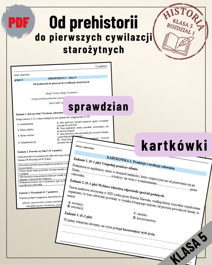 Historia 5: Od prehistorii do pierwszych cywilizacji starożytnych (sprawdzian + 3 kartkówki)