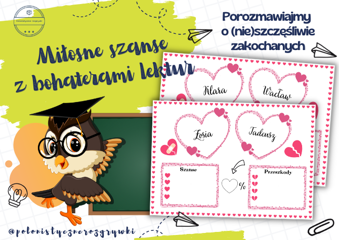 Miłosne szanse z bohaterami lektur. Egzamin ósmoklasisty. Walentynki
