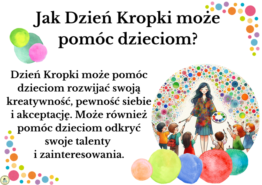 DZIEŃ KROPKI - gazetka ze scenariuszem "Odkrywanie własnych talentów i budowanie pewności siebie"